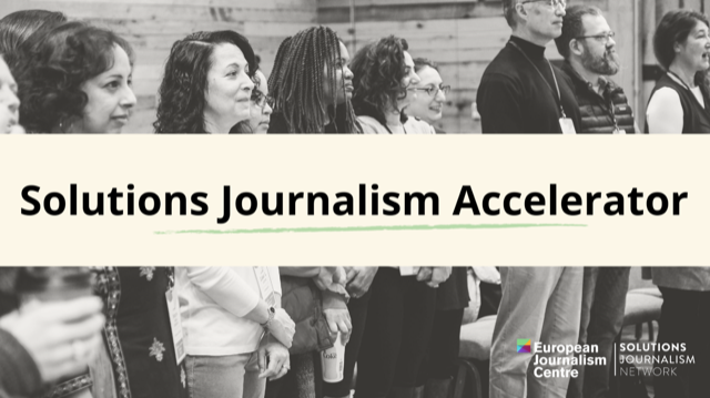 The Solutions Journalism Accelerator