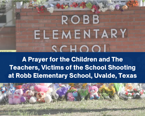 A Prayer for the Children & Teachers Killed in Texas